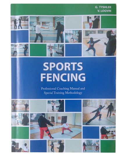 Sports Fencing by G. Tyshler and V. Logvin